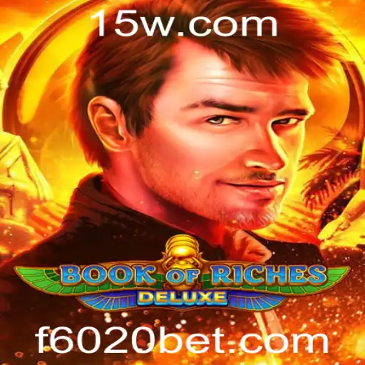 Descubra a Emoção do Jogo Book of Riches Deluxe com 6020bet